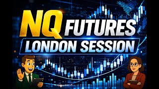 London Session Live | Nasdaq 100 Futures | Market Commentary & Charts (05-19-26)