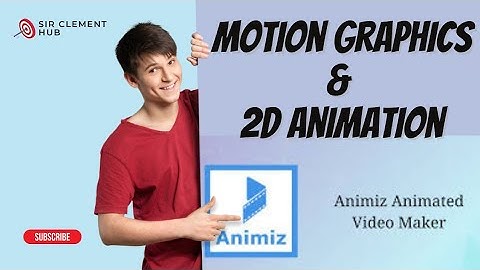 Animation - Introduction To Animiz Animation Maker Interface  [2022]