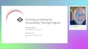 Forming an Enterprise Accessibility Training Program - axe-con 2021