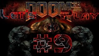 Lets Play Doom 3: 9 - Chainsaw Jousting