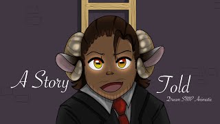 A Story Told (Dream SMP/L'Manburg Animatic)