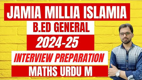 JMI B.Ed Interview preparation 2024-25 || B.Ed maths Urdu Medium Interview || Study Buddy