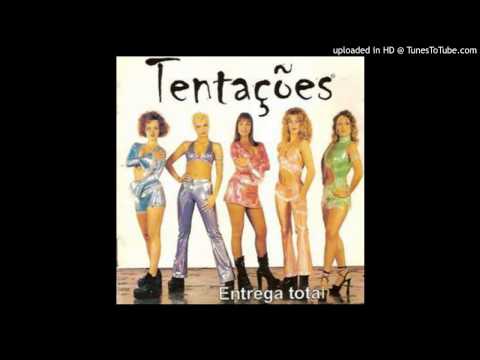 Tentações — 02. Entrega Total - Tentações