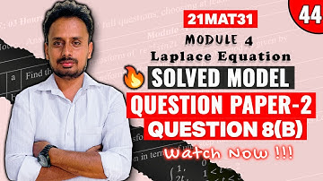 [21MAT31] Model Question Paper 2 (Q.8b) | Module 4 Laplace Equation