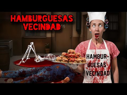 HAMBURGUESAS VECINDAD | Creepypasta del Chavo del 8 (1/3)