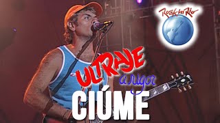 Ultraje a Rigor - Ciúme (Ao Vivo no Rock in Rio) chords