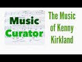 The Music of Kenny Kirkland.