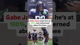Gabe Jacas says he is 100% healthy
