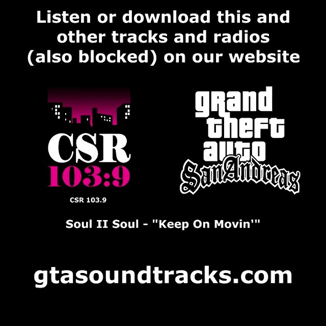 Gta san andreas csr 103 9 soul ii soul keep on movin youtube