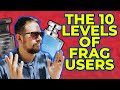 THE 10 LEVELS OF FRAGRANCE USERS