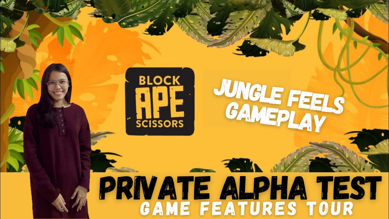 Private Alpha Test of Block Ape Scissors