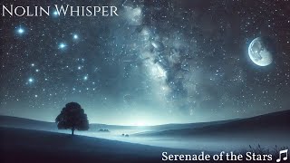Serenade of the Stars | Celestial Night Flute – By Nolin Whisper