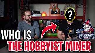 Who is Hobbyist Miner? GPU Miner, Content Creator & Mining Gnome!