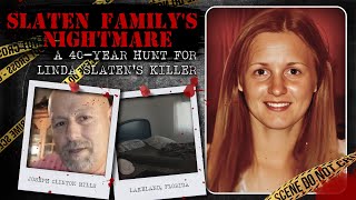 Slaten Family's Nightmare: A 40-Year Hunt for Linda Slaten's Killer. True Crime Documentary