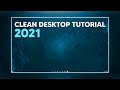 How To Get A Clean Desktop | Windows 10 Desktop Transformation Tutorial [FREE]