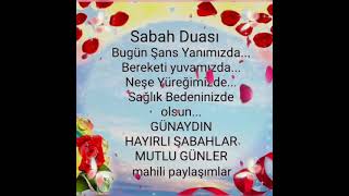 Sabah Duası .Günaydın. Hayırlı Sabahlar. En Güzel.en Yeni Sabah Mesajı