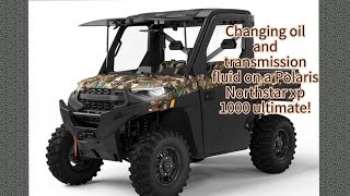 Changing oil and transmission fluid on my polaris Northstar xp 1000 ultimate! 🛢 ⛽️ 