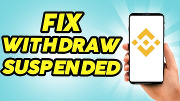 How to Fix Binance Withdraw Suspended - 2024