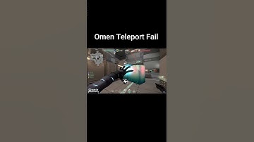 Valorant | Omen Teleport Fail 😒😒😒