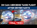 Mercedes Takes Flight After Driver Faints: Viral Video Captures Terrifying Crash