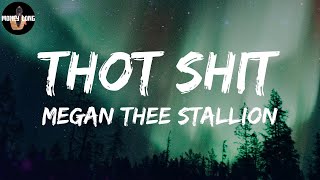 Megan Thee Stallion - Thot Shit (Lyric Video)