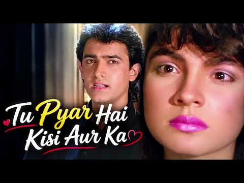 Tu Pyaar Hai Kisi Aur ka | Dil Hai Ki Maanta Nahi | Love Song ♥️ Song ♥️