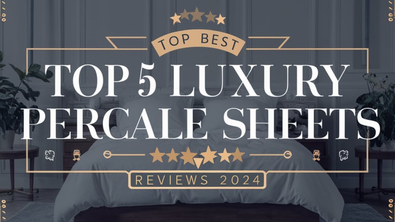 Top 5 Best Luxury Percale Sheets Reviews in 2024 - YouTube