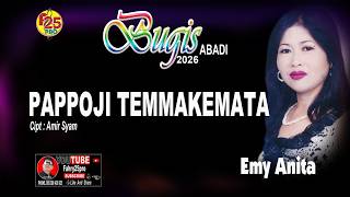 PAPPOJI TEMMAKEMATA ][  BUGIS SONG VIDEO ][ SINGER EMY ANITA ][ FULLHD 1080p