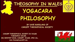 Yogacara Philosophy by Dave Marsland