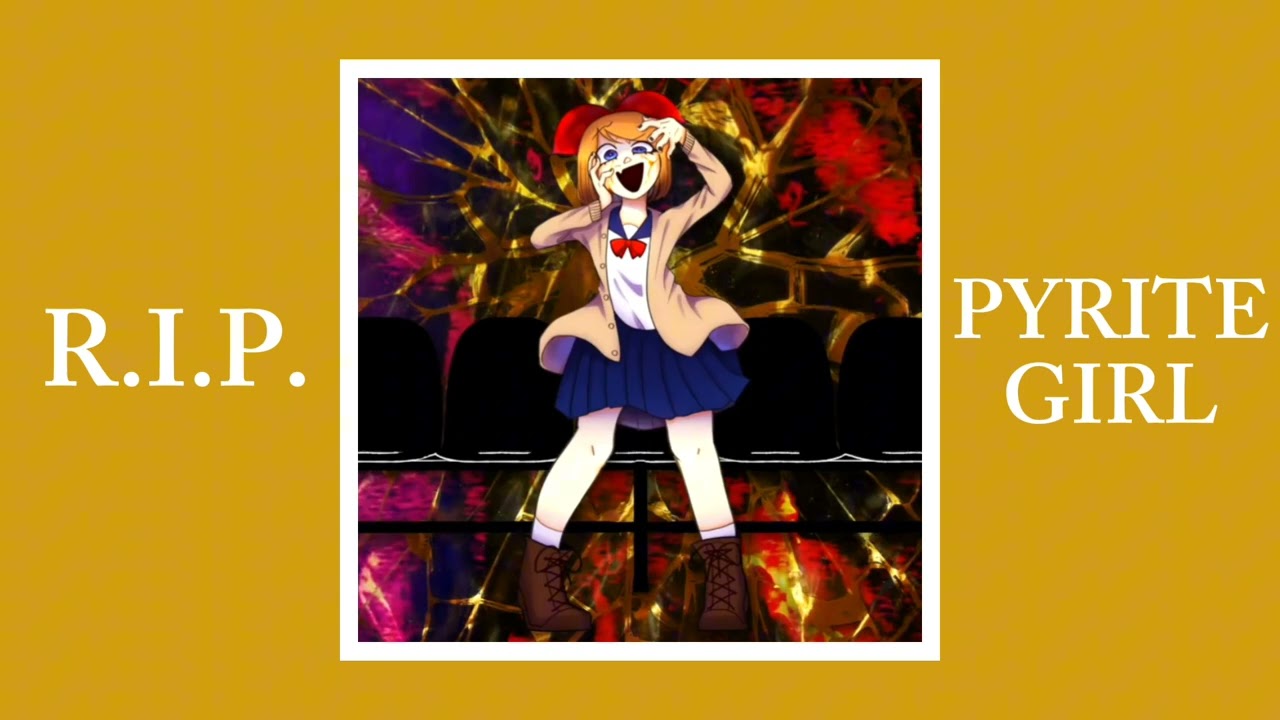 R.I.P - PYRITE GIRL (speed up)