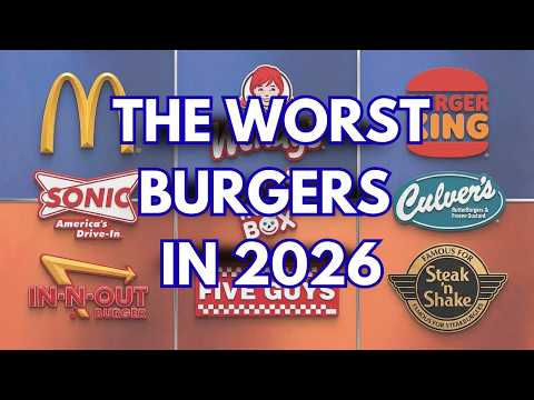 7 WORST and 7 BEST American Chains to Order a Burger Stop Wasting Money