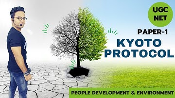 People development & environment || Kyoto Protocol || Paper 1 nta ugc net