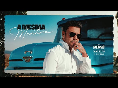 Zezé Di Camargo | A Mesma Mentira - Rústico - A Origem