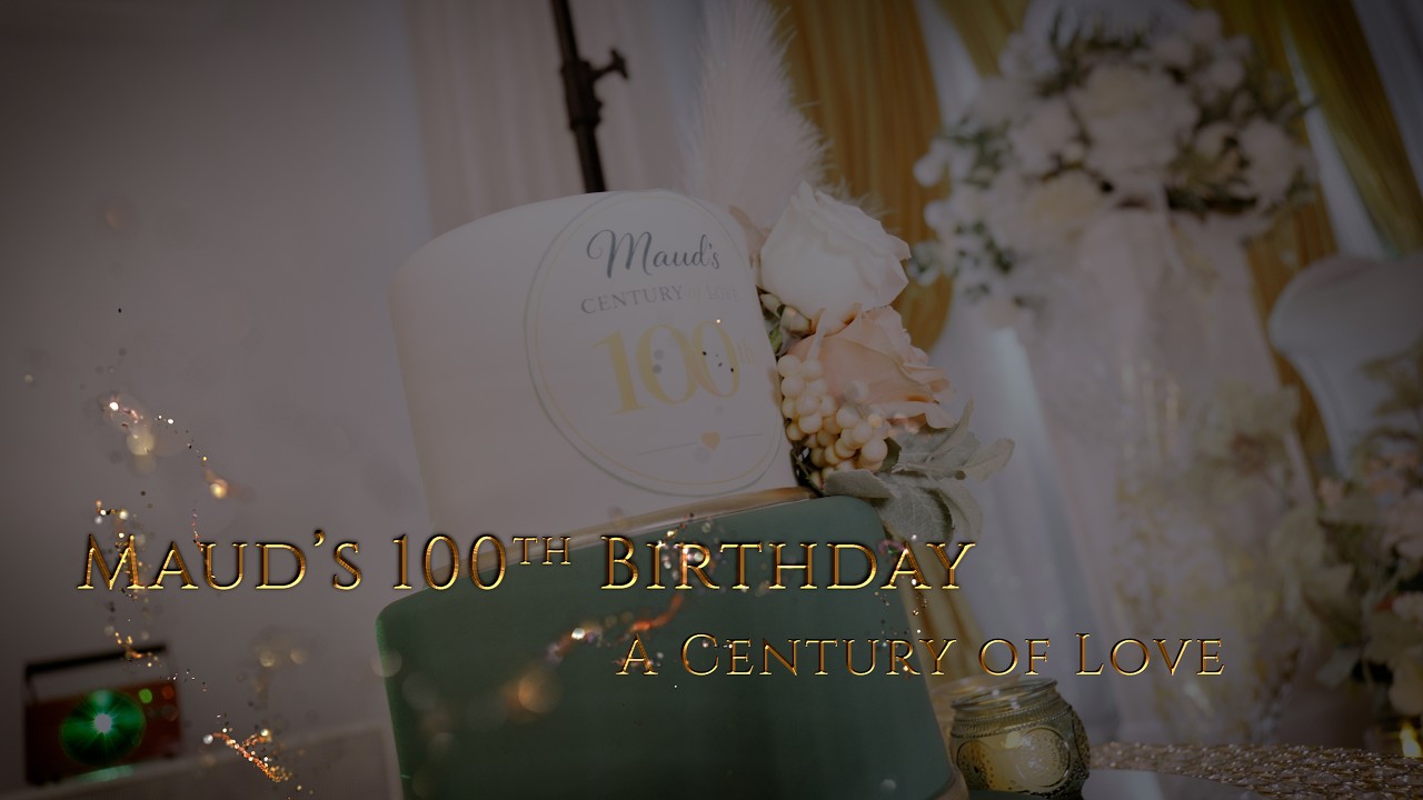 Maud's 100th Birthday Party Hightligts