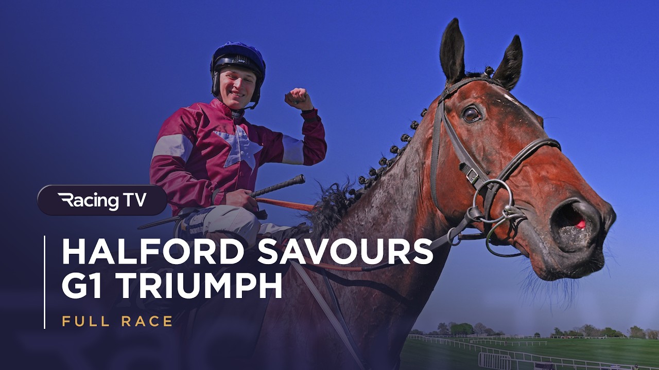 Fairytale Grade 1 win for amateur Josh Halford | Full Race | 2026