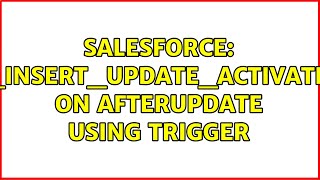 Salesforce: CANNOT_INSERT_UPDATE_ACTIVATE_ENTITY on afterUpdate using trigger