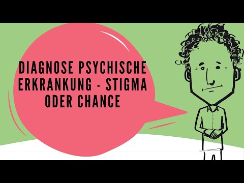 Diagnose Psychische Erkrankung - Stigma oder Chance