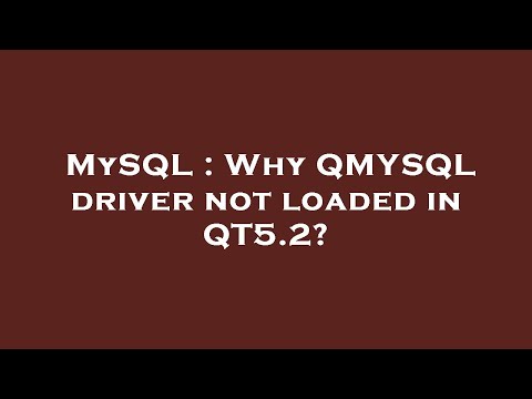 MySQL : Why QMYSQL driver not loaded in QT5.2?