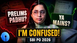 🔥BEST Plan to Manage Prelims + Mains in SBI PO Last 40 Days | SBI PO 2026