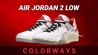 Air JORDAN 2 Low Colorways