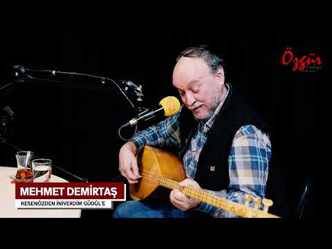 Mehmet Demirtaş - Kesenözden İniverdim Güdül’e ( Canlı Performans )