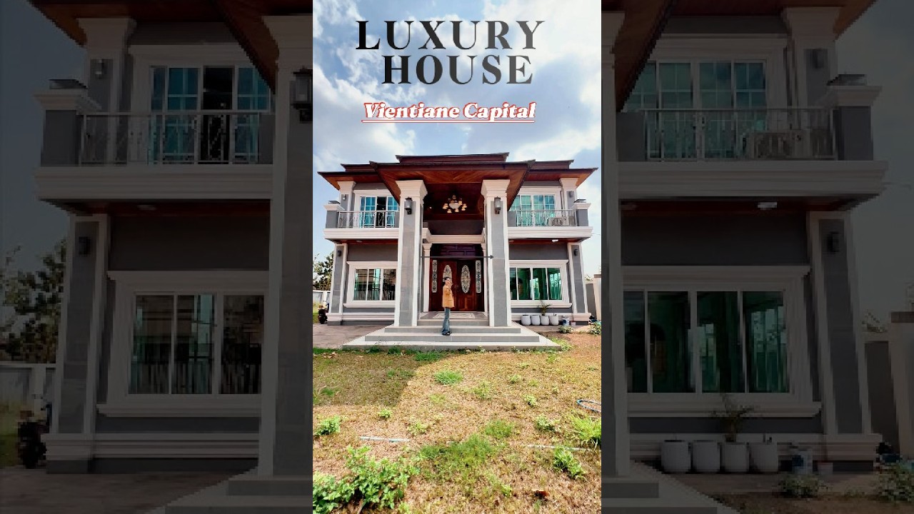 🏡 ເຮືອນຫຼູ ບ້ານຊ້າງຄູ້ | ໃກ້ ມຊ|Luxury Home in Xangkhou Village | Near NUOL