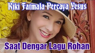 Kiki Fatmala Percaya Yesus Saat Dengar Lagu Rohani