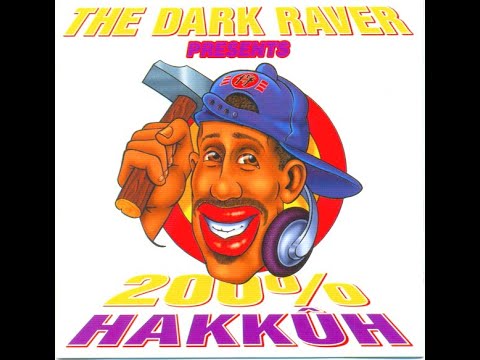 THE DARK RAVER - 200 % HAKKUH [FULL ALBUM 60:30 MIN] 1996 HD HQ HIGH ...