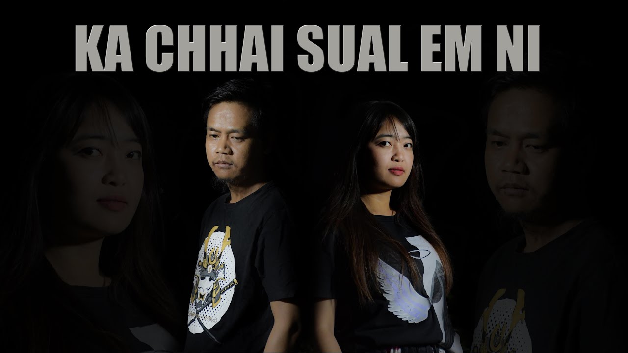 KA CHHAI SUAL EM NI