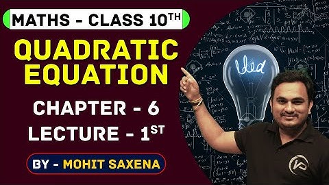 Quadratic Equation | Lecture 1st | Class10 | Mathematics | Mohit Sir | NIOS Vision Point