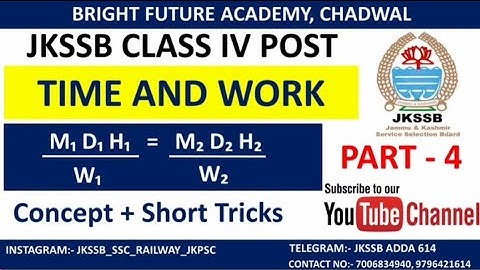 Lec - 4 || TIME AND WORK || JKSSB 4th CLASS with Handwritten Notes ||JKBANK, JKBOSE, CPO, CHSL, ARMY