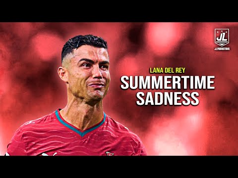 Cristiano Ronaldo ▶ Best Skills & Goals | SUMMERTIME SADNESS - Lana Del Rey | Portugalᴴᴰ