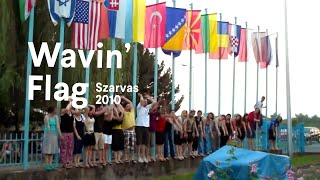 Szarvas 2010 – Wavin' Flag