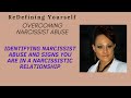 Identifying narcissist abuse and signs you are in a narcissistic relationship